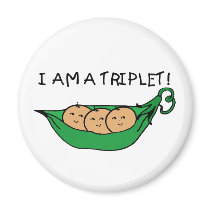 I Am A Triplet Pod magnets