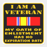 I Am A Veteran My Oath Of Enlistment Has No Expire Square Stickers