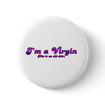 I Am A Virgin - Emo Alternative Grunge Rock Punk buttons