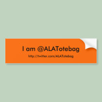 I am @ALATotebag : bumper stickers - orange bumper stickers
