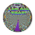 I am ALL THAT! Magnet by Rb_barnes2 I am ALL THAT! Magnet