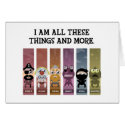 I Am All These Things and More cards