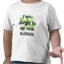 I Am Allergic To - Customize with child's allergy Tee Shirt