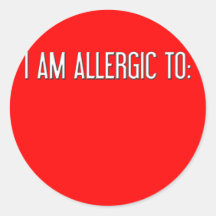 "I AM ALLERGIC TO" STICKERS