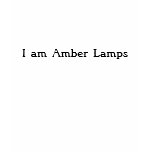 I am Amber Lamps t-shirts