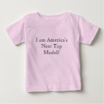 I am America's Next Top Model! t-shirts by merejc1 I am America's Next Top Model! t-shirts