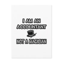 I Am An Accountant... Not A Magician Post Cards