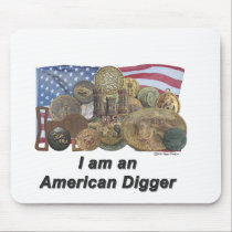 I am an American Digger mousepads