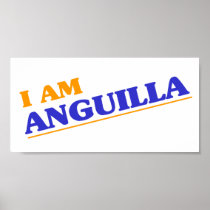 I am Anguilla Posters