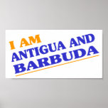 I am Antigua and Barbuda Poster