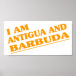 I am Antigua and Barbuda Poster