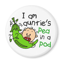 I Am Auntie's Pea In A Pod magnets