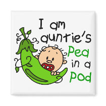 I Am Auntie's Pea In A Pod magnets