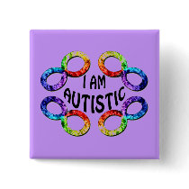 I Am Autistic Buttons