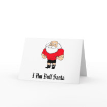 I Am Buff Santa Greeting Card