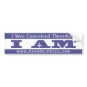 I AM Bumper bumper stickers by fetusgear I AM Bumper bumper stickers