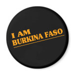 I am Burkina Faso magnets
