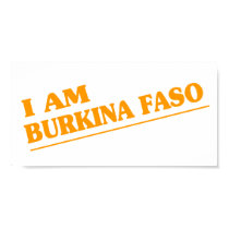 I am Burkina Faso posters by repofcountries I am Burkina Faso posters