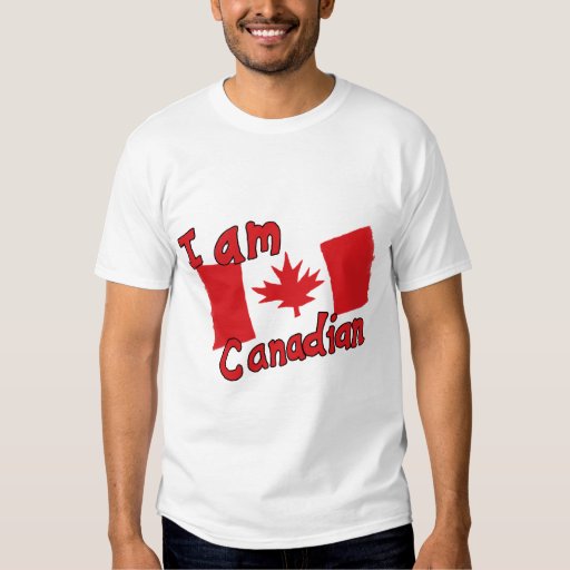 I Am Canadian T-shirt 