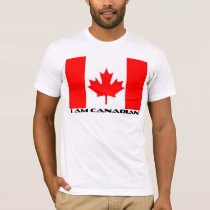 I am Canadian t-shirts