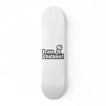 I am chicken! custom skate board