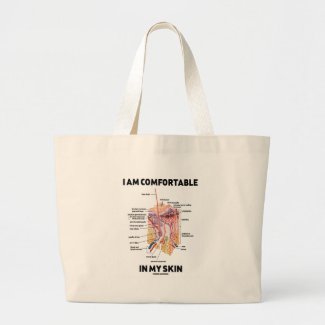 I Am Comfortable In My Skin (Dermal Layers) Tote Bags