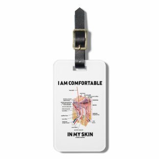 I Am Comfortable In My Skin (Dermal Layers) Tag For Bags