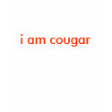 i am cougar t-shirts by orlandocougarclub i am cougar t-shirts
