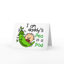 I Am Daddy's Pea In A Pod 1 cards