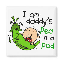 I Am Daddy's Pea In A Pod 1 magnets