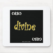 I am divine - black background mouse pad
