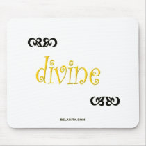 I am divine mouse pad