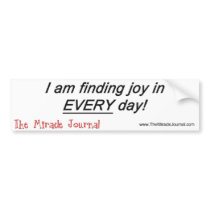 I am finding joy - The Miracle Journal bumper stickers