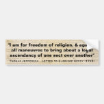 I Am For Freedom of Religion by Thomas Jefferson Bumper Sticker