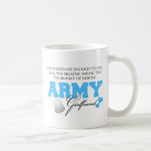 I am Fortunate - Army Girlfriend Mugs