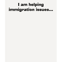 I am helping immigration issues... t-shirts by picachu_77080 I am helping immigration issues... t-shirts