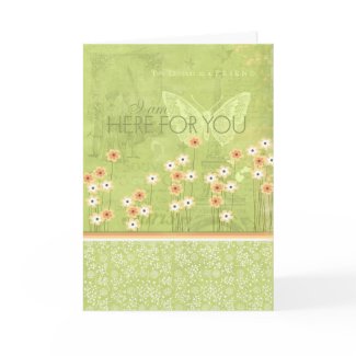 I Am Here For You card