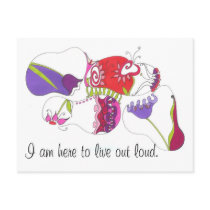 I am here to live out Loud postcards by AnitaJoy I am here to live out Loud postcards