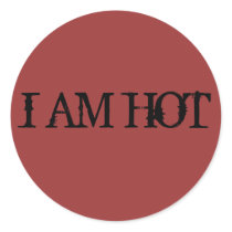 I AM HOT Sticker