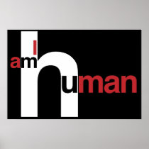 I AM HUMAN POSTERS