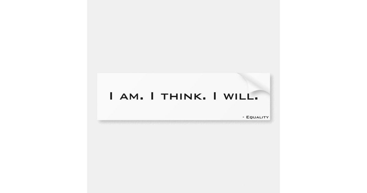 I Am I Think I Am I Think