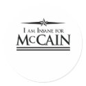 I AM INSANE FOR MCCAIN T-SHIRT stickers by Politicaltshirts I AM INSANE FOR MCCAIN T-SHIRT stickers