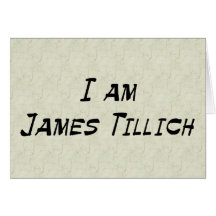 I Am James Tillich Cards