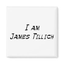 I Am James Tillich magnets