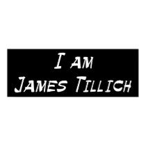 I Am James Tillich posters