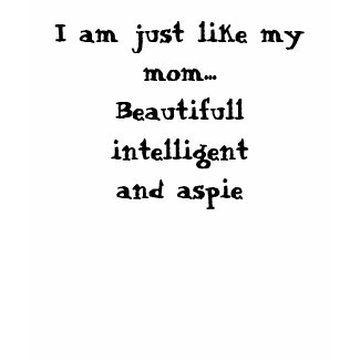 I am just like my mom.