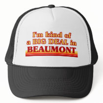 I am kind of a BIG DEAL in Beaumont Mesh Hat