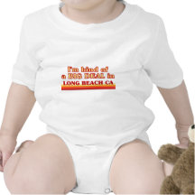 I am kind of a BIG DEAL in Long Beach Baby Bodysuits