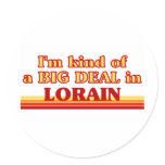 I am kind of a BIG DEAL in Longview Sticker