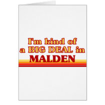 I am kind of a BIG DEAL in Malden Greeting Cards